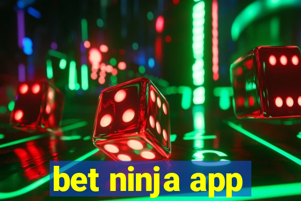 bet ninja app